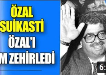 Turgut Özal suikasti | Özal zehirlendi mi?
