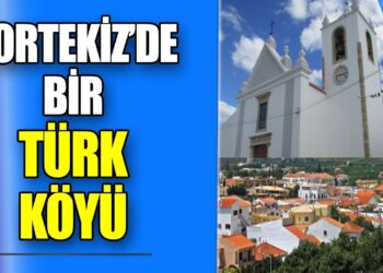 Portekiz’de bir Türk köyü | Algoz’u kimler kurdu