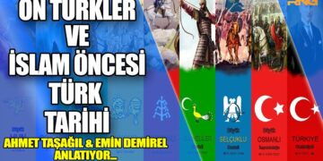 İSLAM ÖNCESİ TÜRK TARİHİ | ”Ön Türkler ve Hunlar’ın ataları” | PROF. AHMET TAŞAĞIL & EMİN DEMİREL