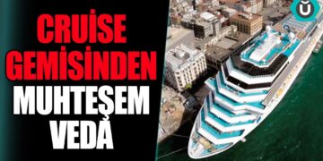 Galataport’tan Ayrılan Cruise Gemisinin muhteşem veda kornası