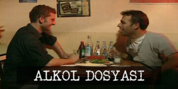 Alkol Dosyası