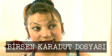 Birsen Karadut Dosyası