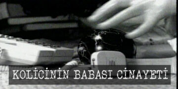 Kolicinin Babası Cinayeti