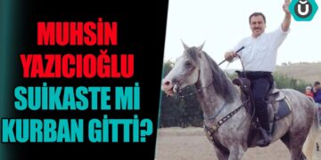 Muhsin Yazıcıoğlu Kimdir? | Suikaste mi Kurban Gitti?